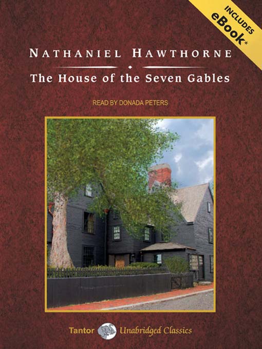 Title details for The House of the Seven Gables by Nathaniel Hawthorne - Available